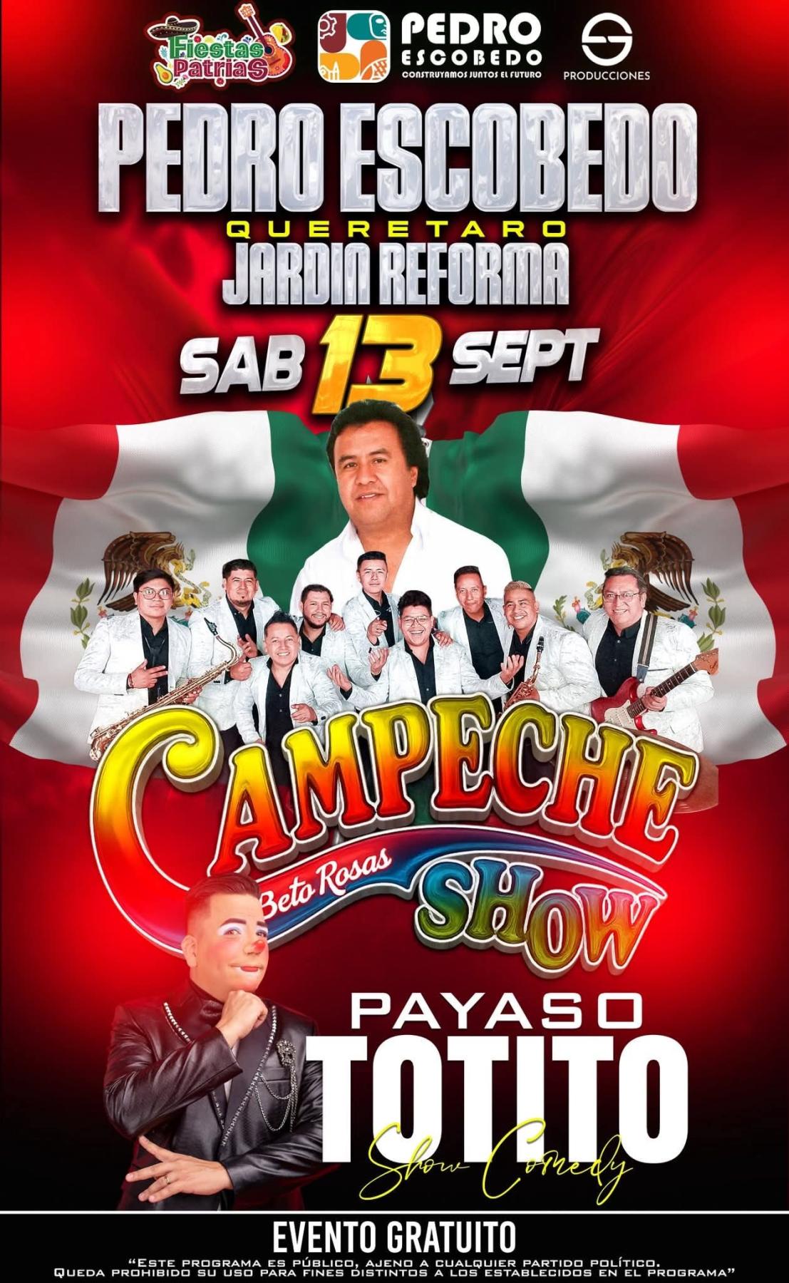 Campeche Show en las Fiestas Patrias Pedro Escobedo 2025